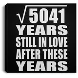 71st Anniversary Square Root of 5041 Years Still In Love - Canvas Square