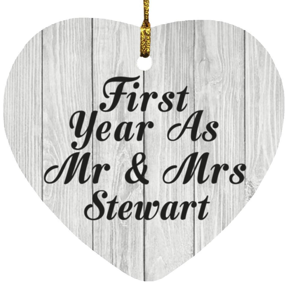 First Year As Mr & Mrs Stewart - Heart Ornament F