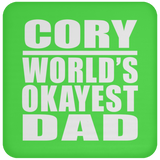 Cory World's Okayest Dad - Drink Coaster