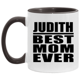 Judith Best Mom Ever - 11oz Accent Mug Black