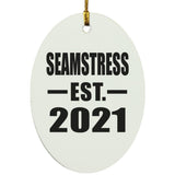 Seamstress Established EST. 2021 - Oval Ornament