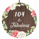 104th Birthday 104 & Fabulous - Circle Ornament A