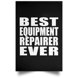 Best Equipment Repairer Ever - Poster Portrait