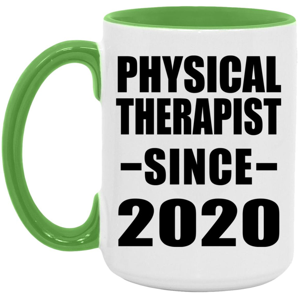 Physical Therapist Since 2020 - 15oz Accent Mug Green