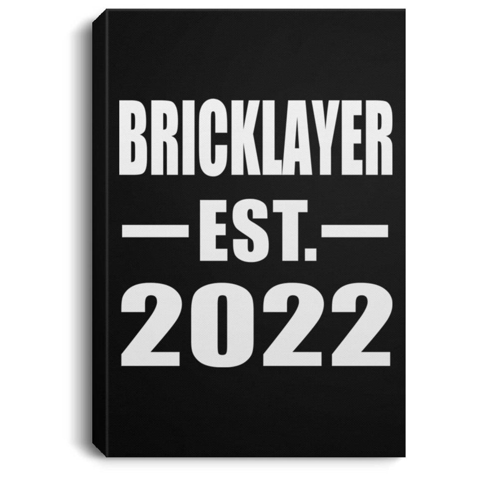 Bricklayer Established EST. 2022 - Canvas Portrait