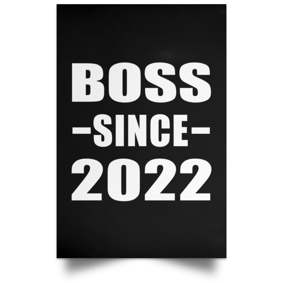Boss Since 2022 - Poster Portrait