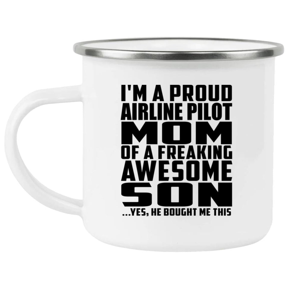Proud Airline Pilot Mom Of Awesome Son - 12oz Camping Mug