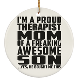 Proud Therapist Mom Of Awesome Son - Circle Ornament