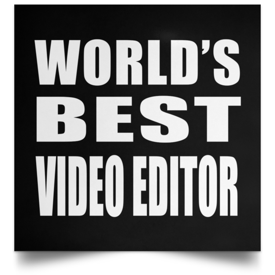 World's Best Video Editor - Poster Square
