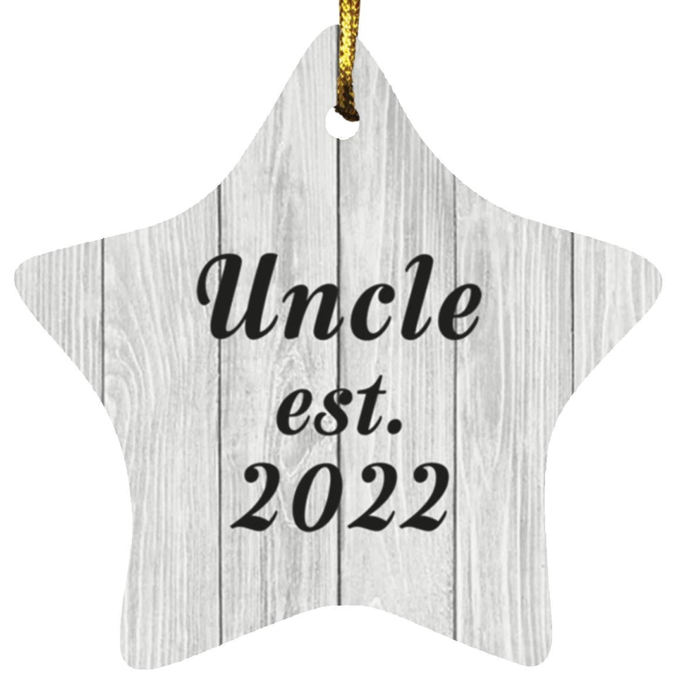 Uncle Established Est. 2022 - Star Ornament F