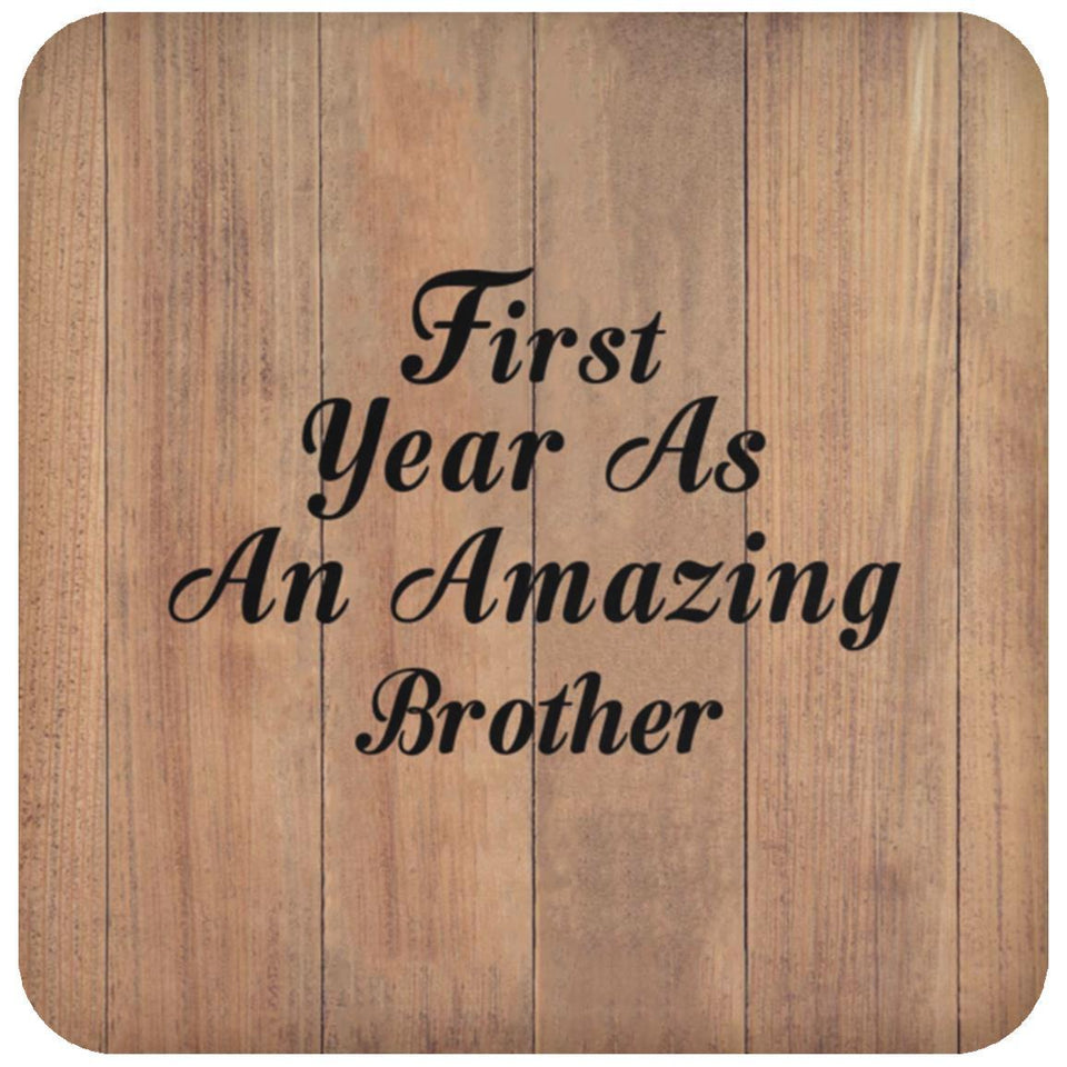 First Year As An Amazing Brother - Drink Coaster C