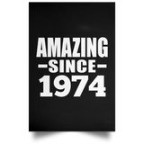 50th Birthday Amazing Since 1974 - Poster Portrait