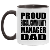 Proud Social Community Manager Dad - 11oz Accent Mug Black