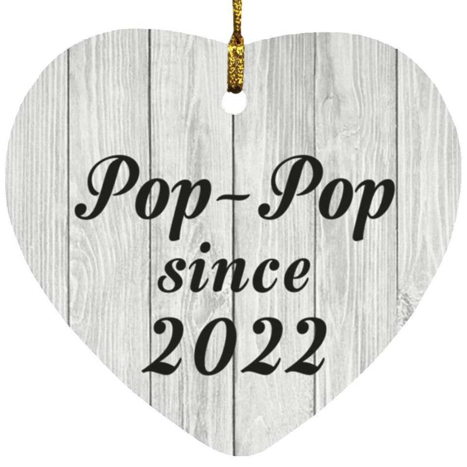 Pop-Pop Since 2022 - Heart Ornament F