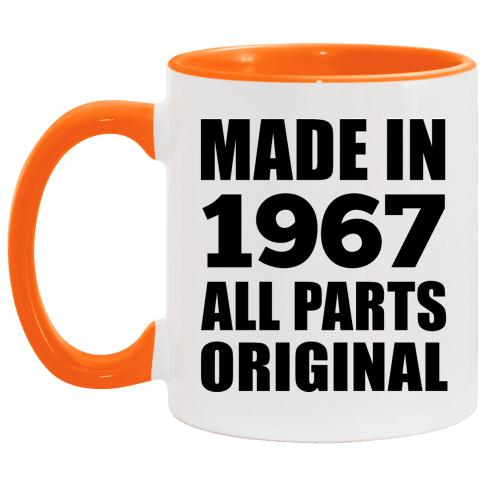 57th Birthday Made in 1967 All Parts Original - 11oz Accent Mug Orange