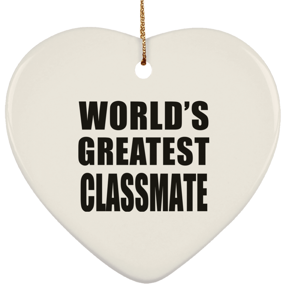 World's Greatest Classmate - Heart Ornament