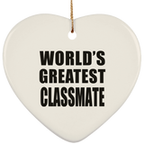 World's Greatest Classmate - Heart Ornament