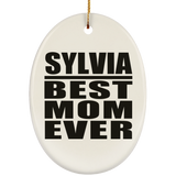 Sylvia Best Mom Ever - Oval Ornament