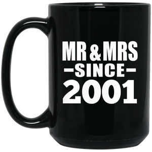 23rd Anniversary Mr & Mrs Since 2001 - 15 Oz Coffee Mug Black