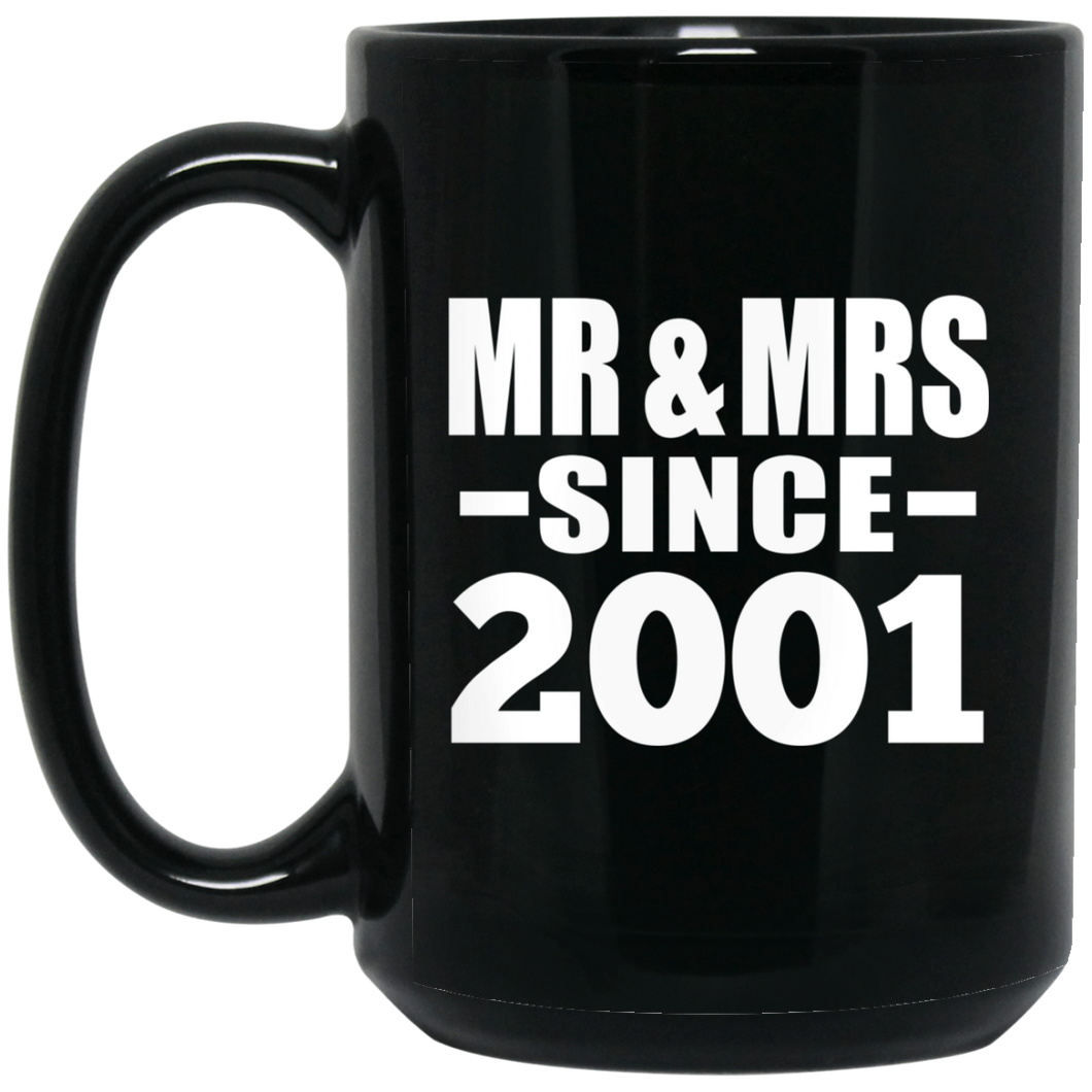 23rd Anniversary Mr & Mrs Since 2001 - 15 Oz Coffee Mug Black