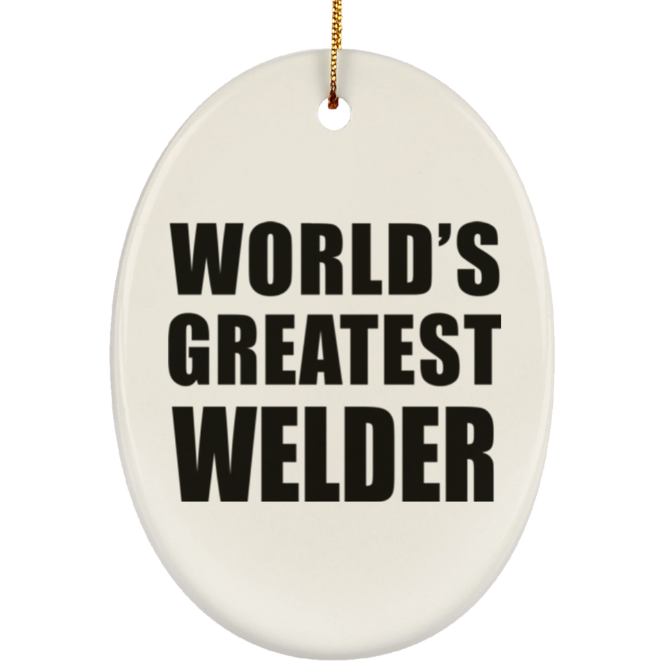 World's Greatest Welder - Oval Ornament