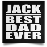 Jack Best Dad Ever - Poster Square