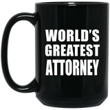 World's Greatest Attorney - 15 Oz Coffee Mug Black