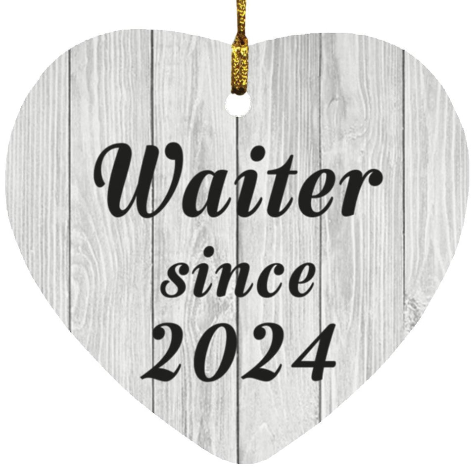 Waiter Since 2024 - Heart Ornament F
