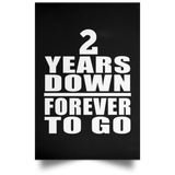 2nd Anniversary 2 Years Down Forever to Go - Poster Portrait