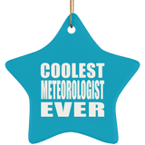 Coolest Meteorologist Ever - Star Ornament