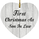 First Christmas As Son In Law - Heart Ornament F