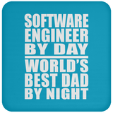 Software Engineer By Day World's Best Dad By Night - Drink Coaster