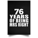 76th Anniversary 76 Years Of Being Mrs Right - Poster Portrait