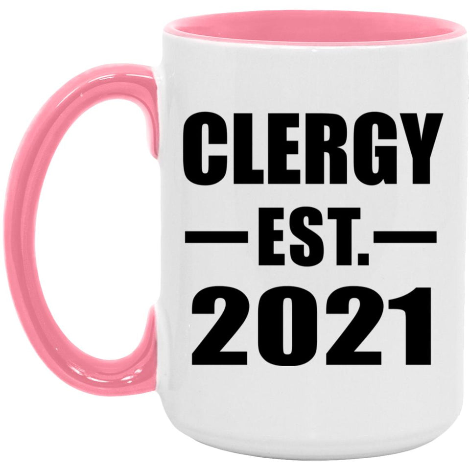 Clergy Established EST. 2021 - 15oz Accent Mug Pink