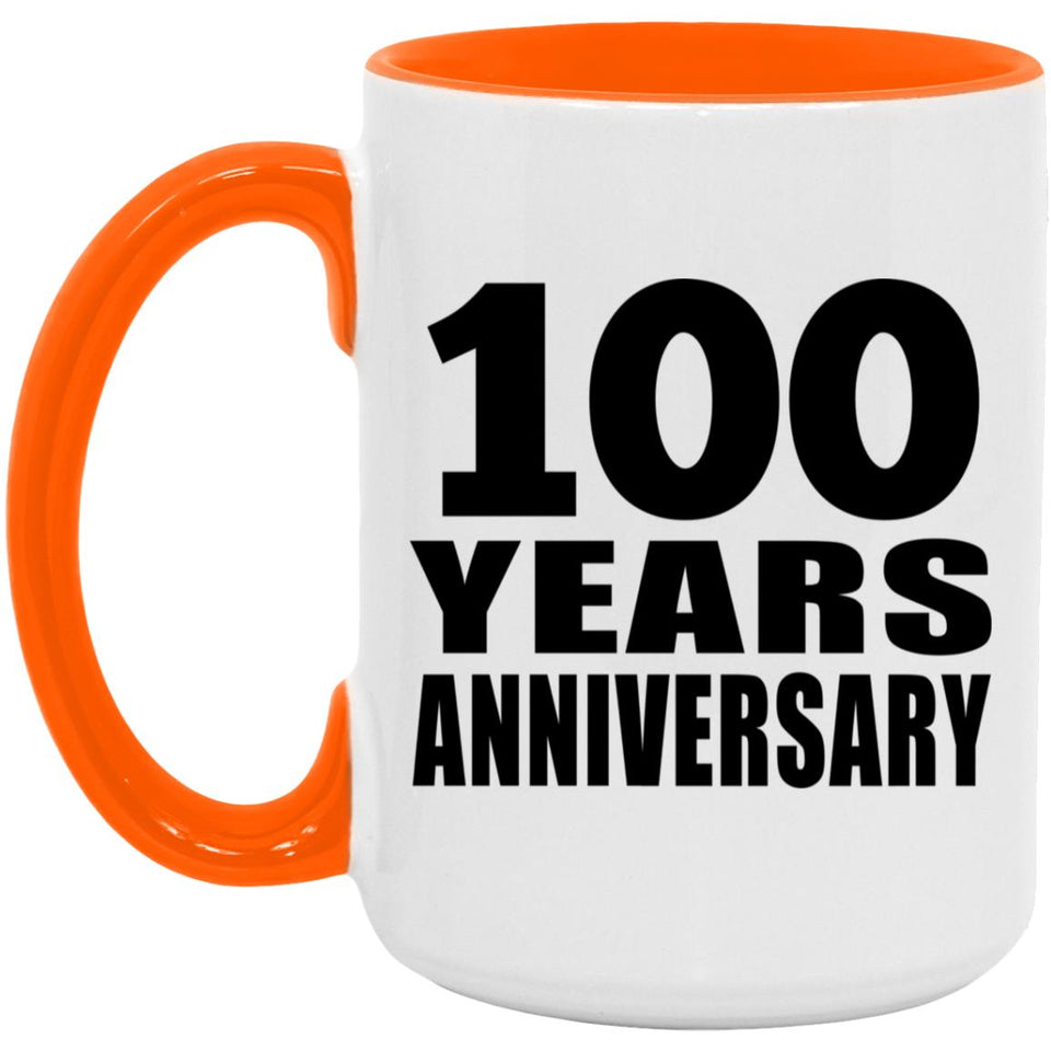 100th Anniversary 100 Years Anniversary - 15oz Accent Mug Orange