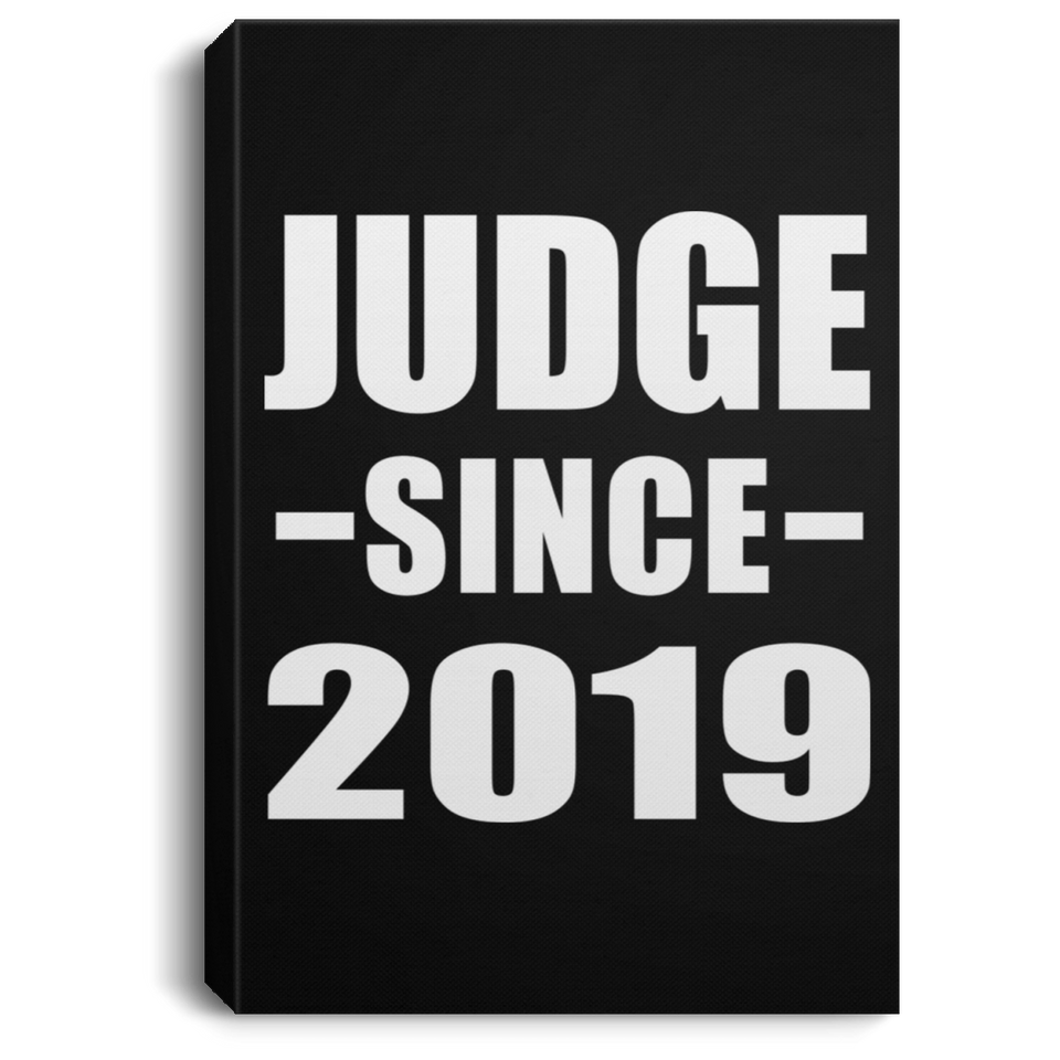 Judge Since 2019 - Canvas Portrait