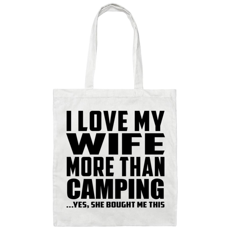 I Love My Wife More Than Camping - Tote Bag White