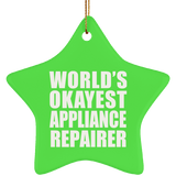 World's Okayest Appliance Repairer - Star Ornament