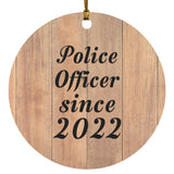 Police Officer Since 2022 - Circle Ornament C