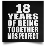 18th Anniversary 18 Years Of Being Mrs Perfect - Poster Square