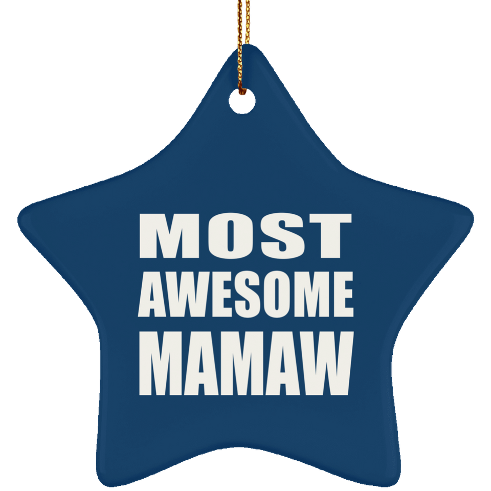 Most Awesome Mamaw - Star Ornament