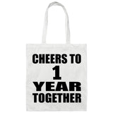 1st Anniversary Cheers To 1 Year Together - Tote Bag White
