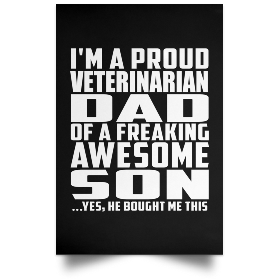 Proud Veterinarian Dad Of Awesome Son - Poster Portrait