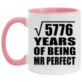 76th Anniversary Square Root of 5776 Years of Mr Perfect - 11oz Accent Mug Pink