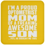Proud Optometrist Mom Of Awesome Son - Drink Coaster
