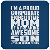 Proud Corporate Executive Mom Of Awesome Son - Drink Coaster