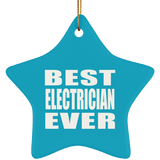Best Electrician Ever - Star Ornament