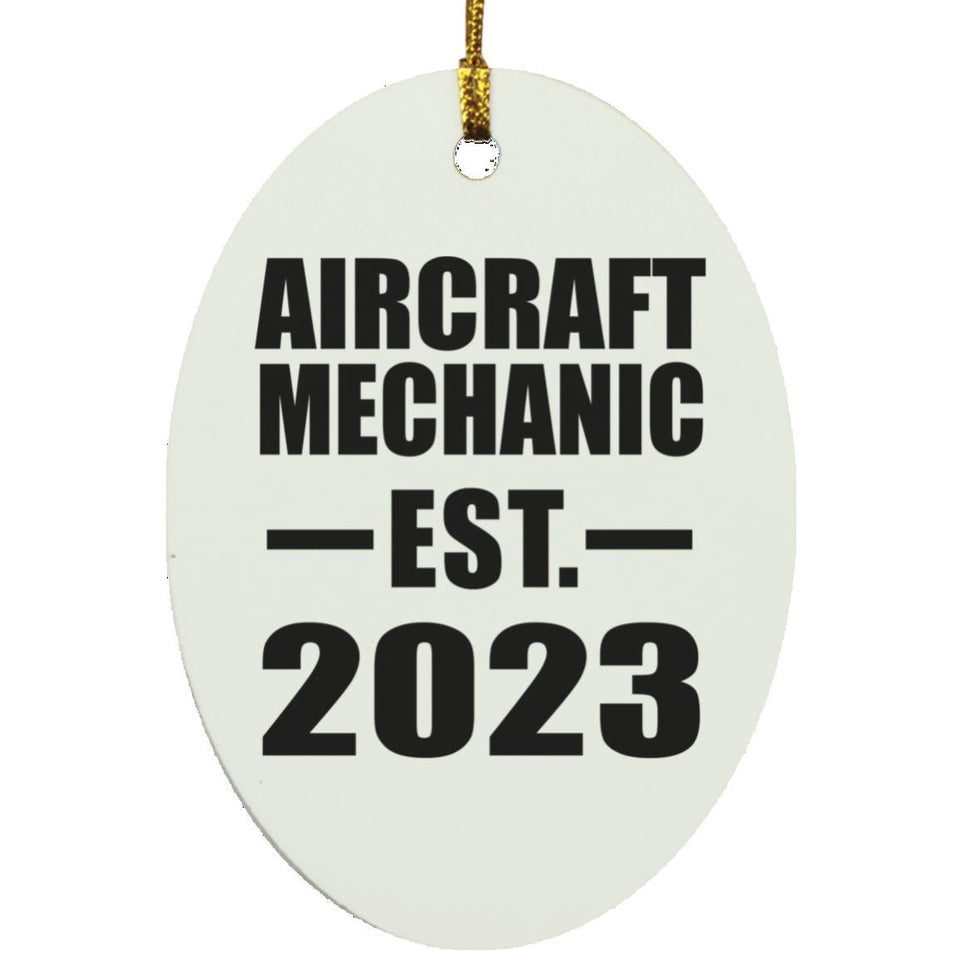 Aircraft Mechanic Established EST. 2023 - Oval Ornament