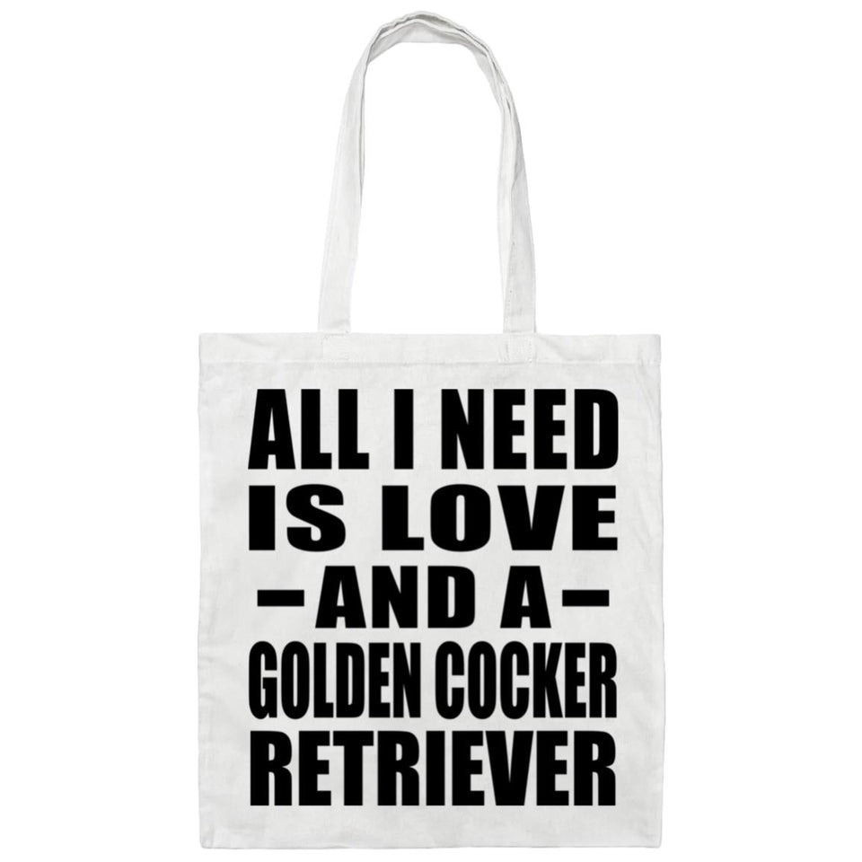 All I Need Is Love And A Golden Cocker Retriever - Tote Bag White