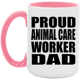 Proud Animal Care Worker Dad - 15oz Accent Mug Pink